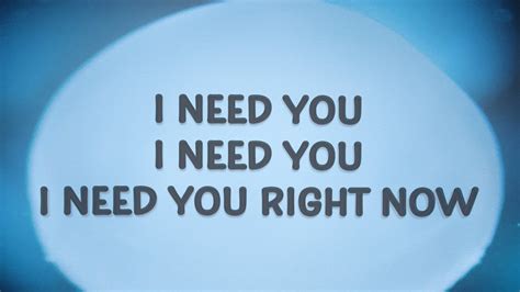 i need you right now song